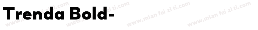 Trenda Bold字体转换